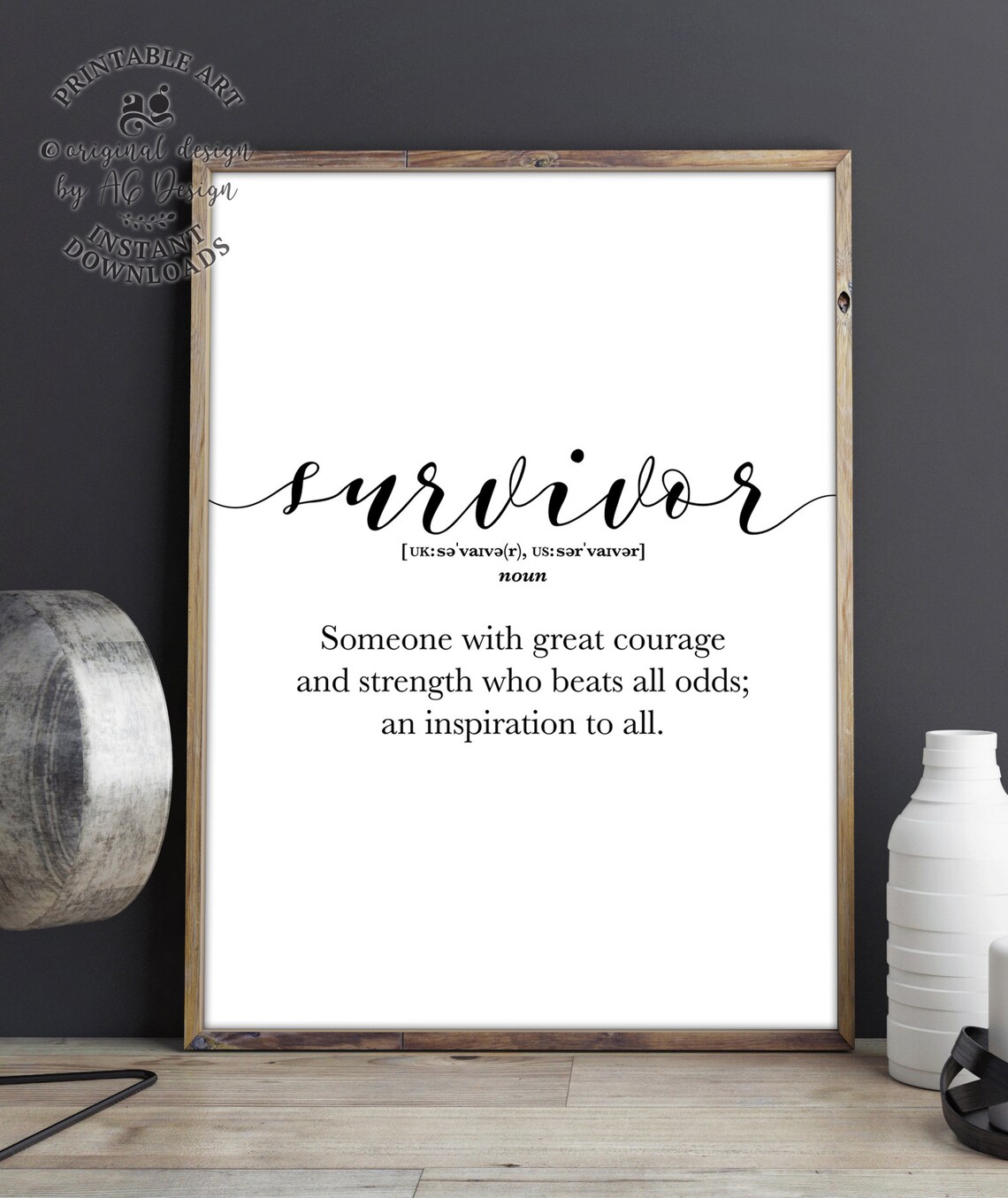 Cancer Survivor Definition Motivational Quote Art Print
