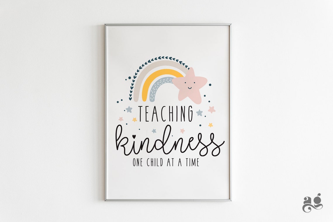 Teaching Kindness One Child At A Time Poster Rainbow Classroom Decor - Image 3