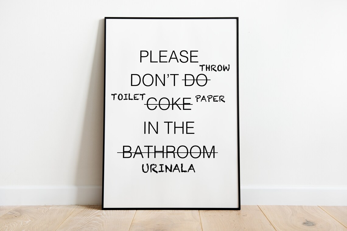 Funny Toilet Paper Sign Quote Poster Bathroom Humor Wall Decor