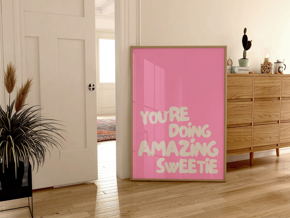 You're Doing Amazing Sweetie Pink Bubble Letter Affirmation Poster - Image 2