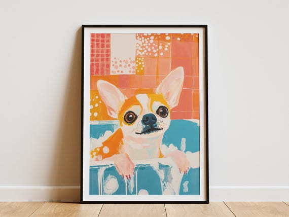 Cute Chihuahua In A Bathtub Abstract Pet Portrait Painting Modern Dog Art Print Bathroom Wall Decor Funny Animal Poster Lover Gift