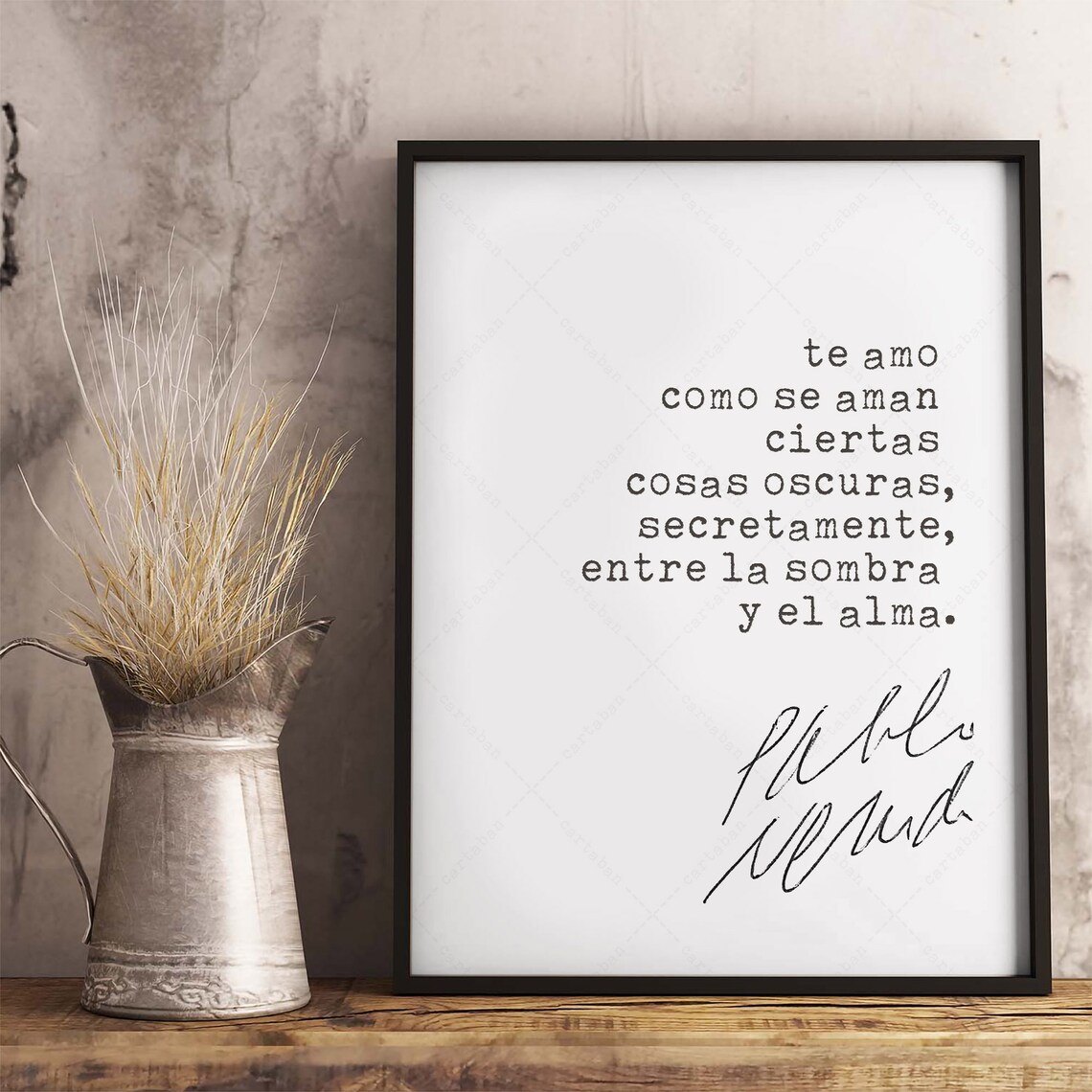 Pablo Neruda Sonnet XVII Quote Poster for Book Lovers - Image 3