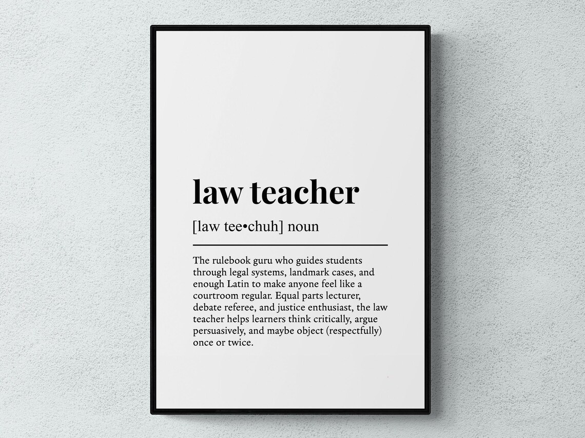 Law Teacher Dictionary Definition Rulebook Guru Mentor Gift Poster