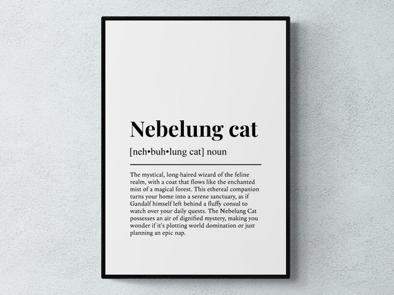 Nebelung Cat Funny Definition Wall Art Print, Humor