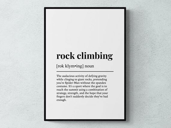 Rock Climbing Funny Definition Hobby Gift Wall Art Print