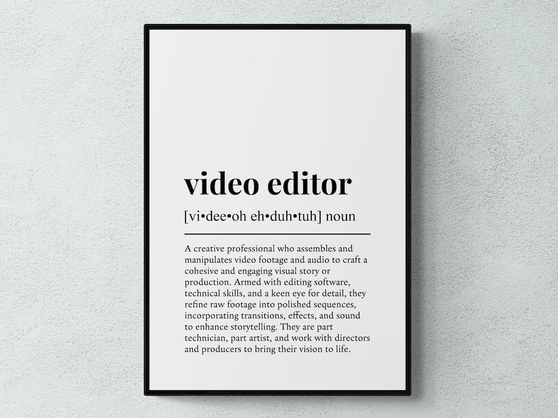 Video Editor Funny Definition, Job Quote Art Print