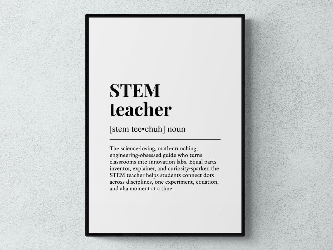 Stem Teacher Funny Definition Job Work Gift Wall Art Print