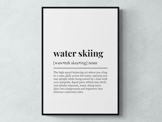 Water Skiing Dictionary Definition Lake Sport Adventure Poster
