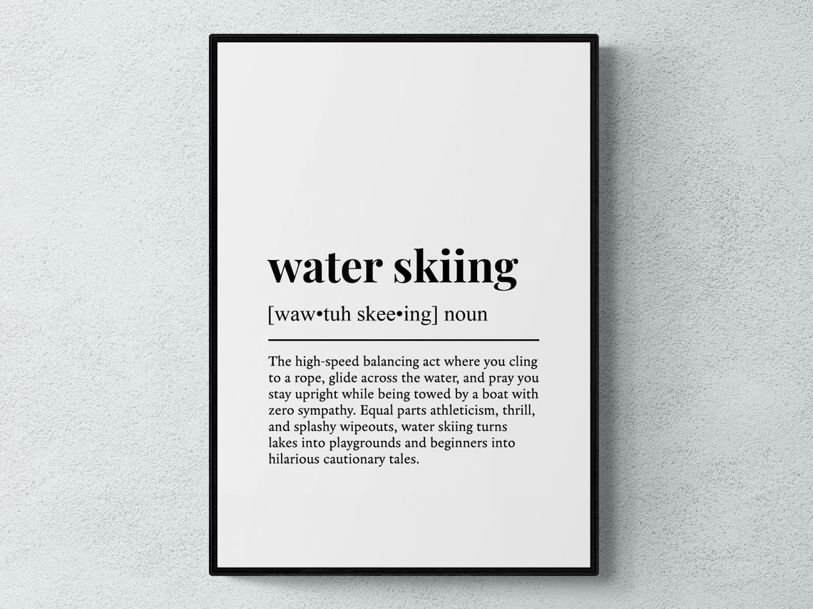 Water Skiing Dictionary Definition Lake Sport Adventure Poster