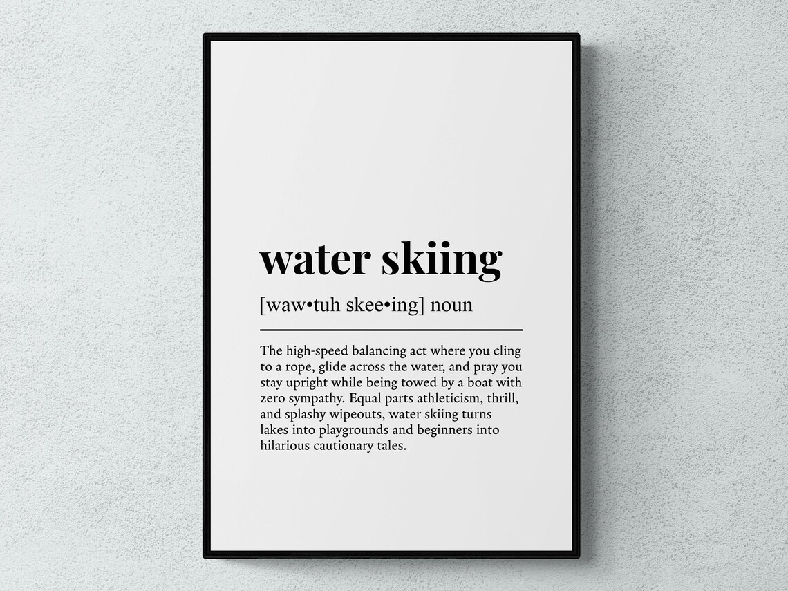 Water Skiing Funny Definition Sport Gift Wall Art Print