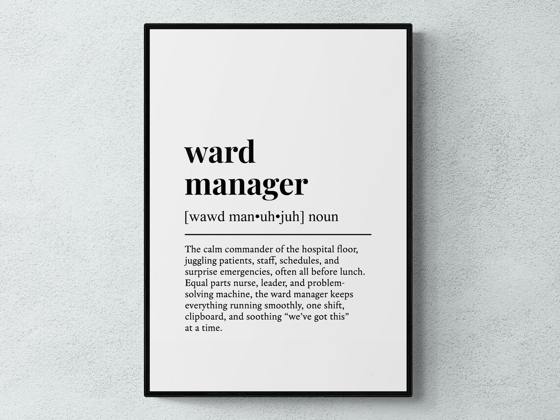 Ward Manager Funny Definition Minimalist Hospital Nurse Leader Poster
