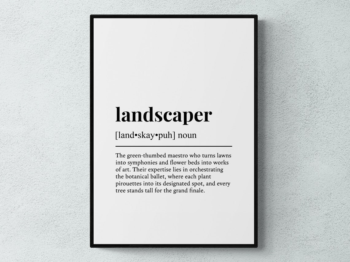 Landscaper Funny Definition Monochrome Dictionary Wall Art Gift
