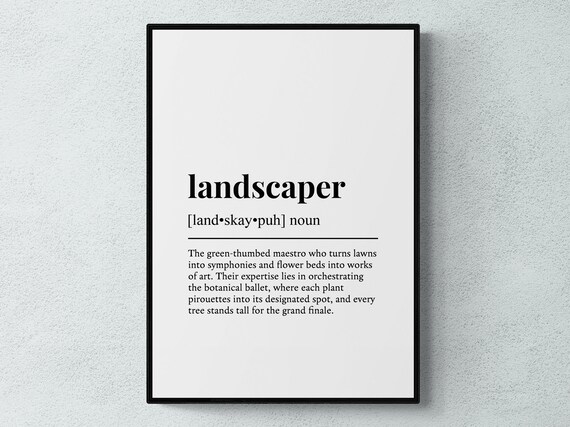 Landscaper Funny Definition Job Work Gift Wall Art Print