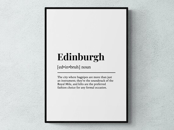 Edinburgh Funny Definition Place Gift Art Print