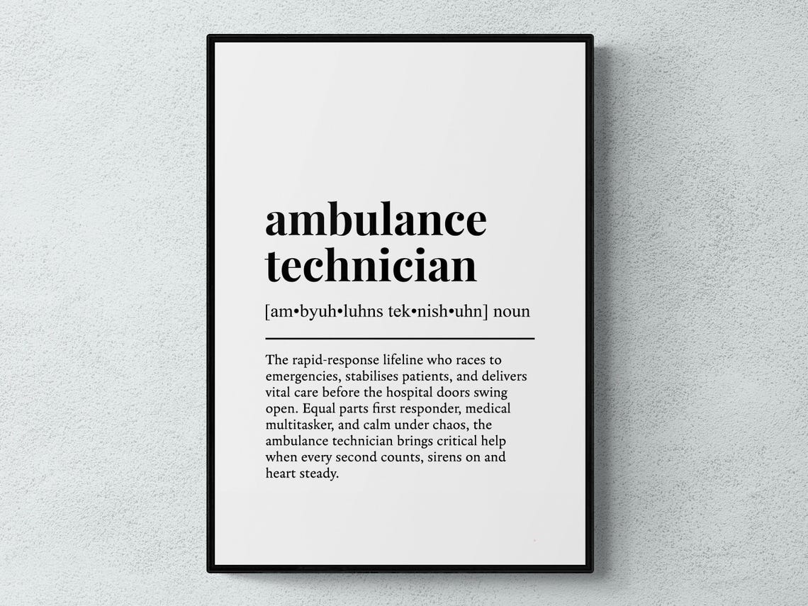 Ambulance Technician Funny Definition Job Work Gift Wall Art Print