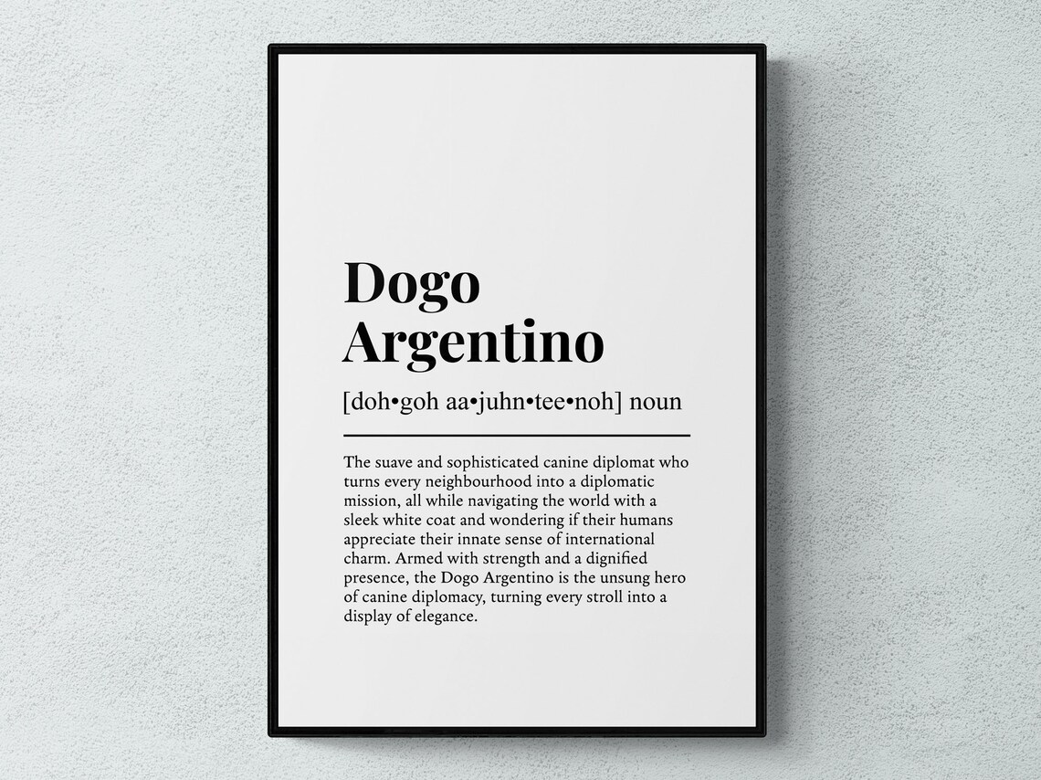 Dogo Argentino Funny Definition Art Print