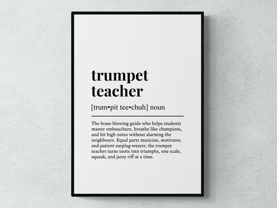 Trumpet Teacher Funny Definition Job Work Gift Wall Art Print