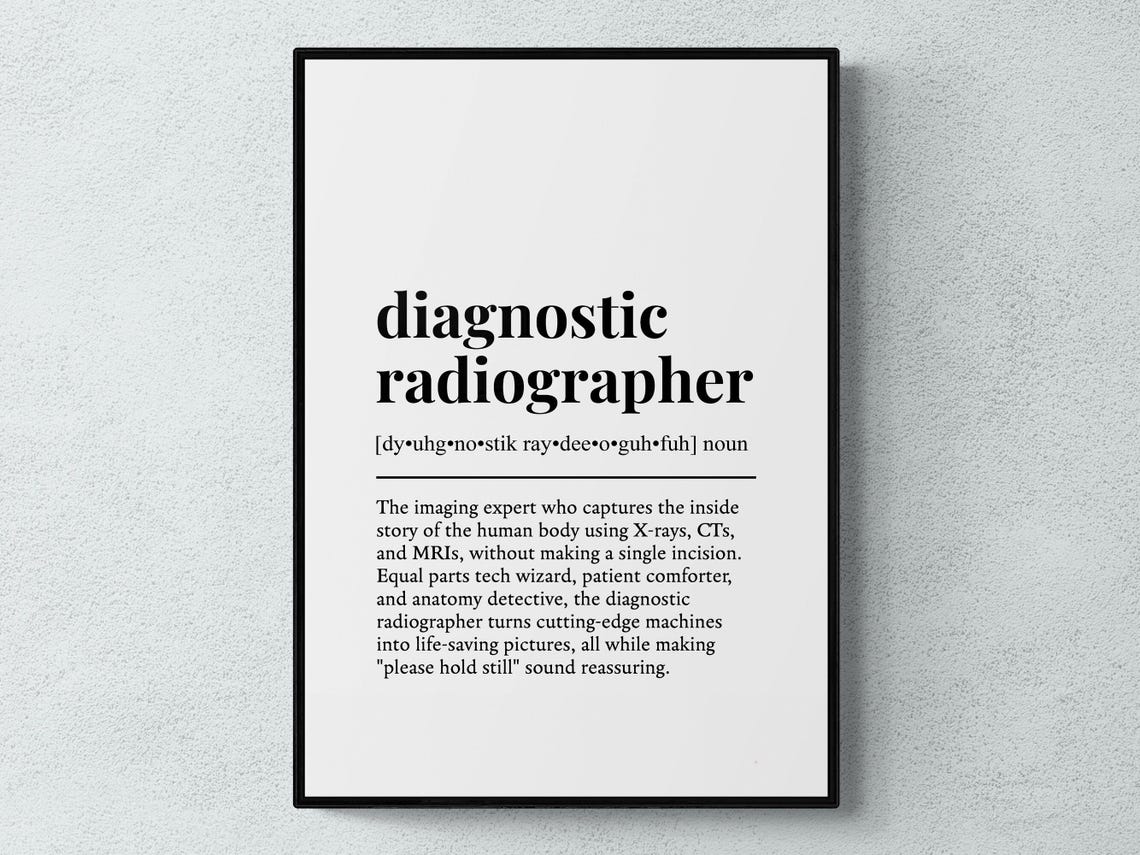 Diagnostic Radiographer Funny Definition Job Work Gift Wall Art Print