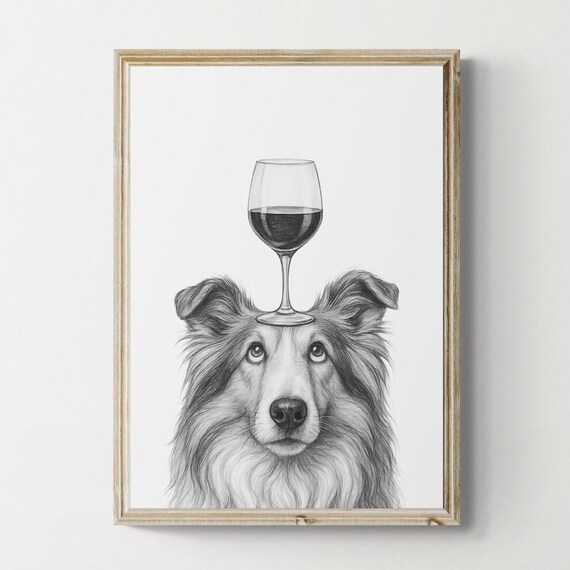 Rough Collie Dog Art Print Funny And Wine Drawing Lover Wall Decor Lovers Gifts