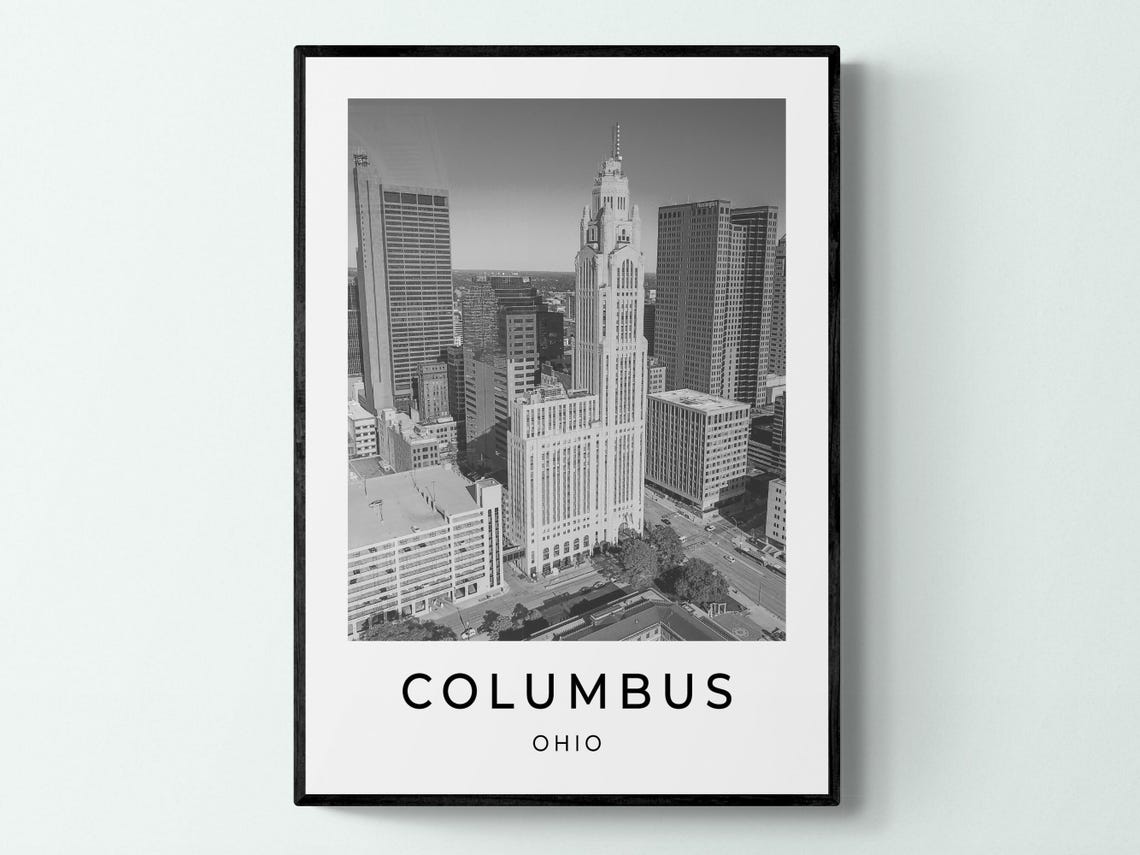 Columbus Ohio Downtown Tower Skyline Black And White City Poster
