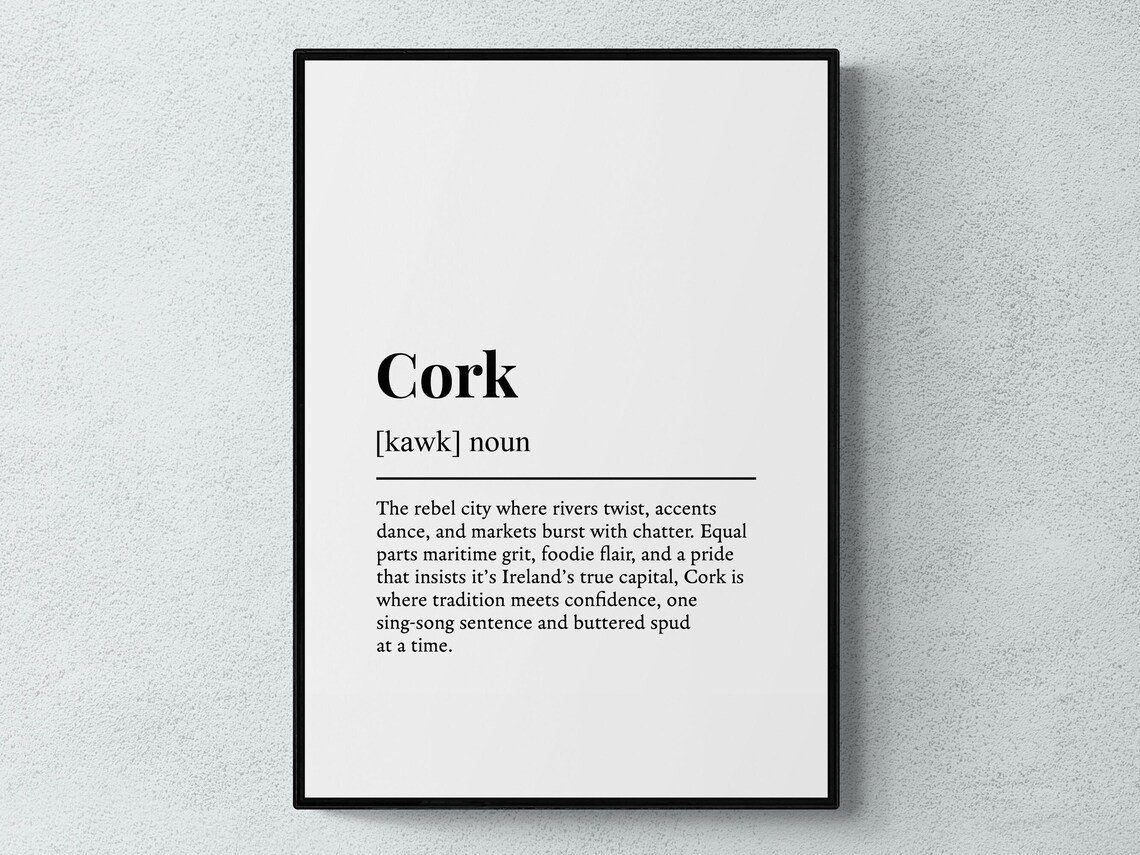 Cork Ireland Rebel City Funny Dictionary Definition Typography Poster