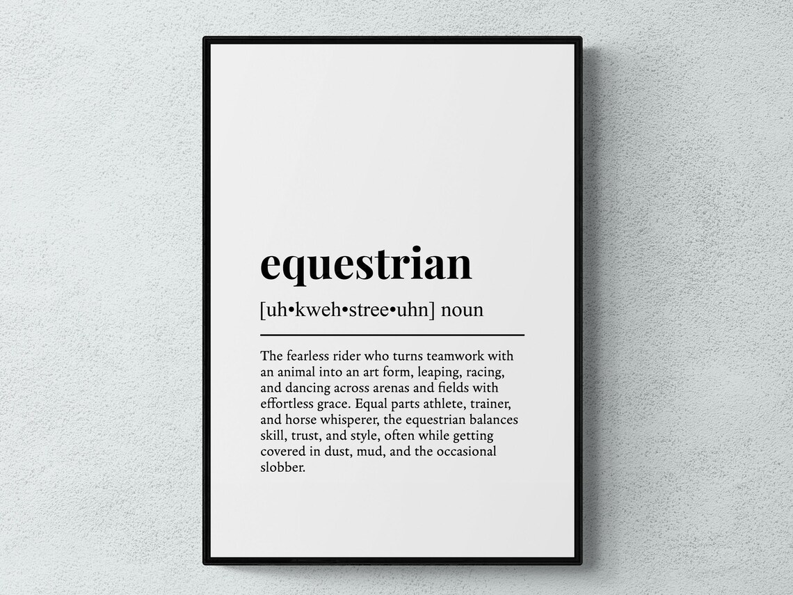 Equestrian Funny Definition Sport Gift Wall Art Print