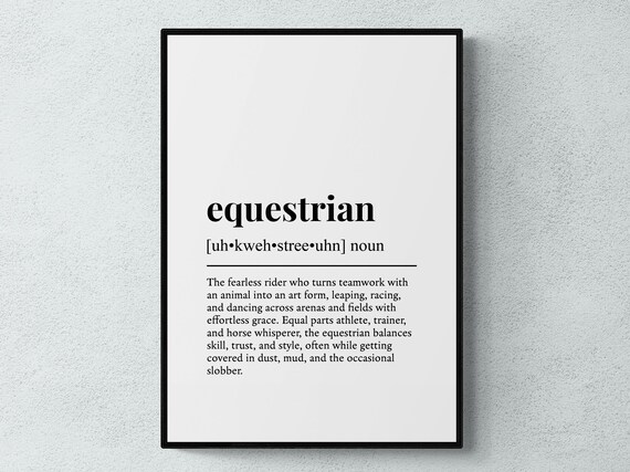 Equestrian Funny Definition Sport Gift Wall Art Print