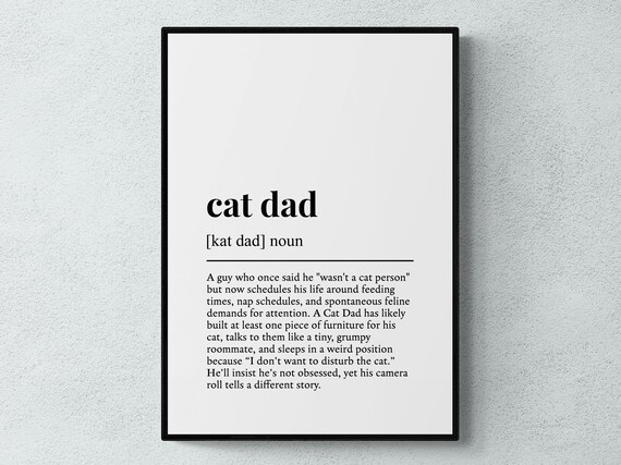Cat Dad Funny Definition Pet Gift Wall Art Print