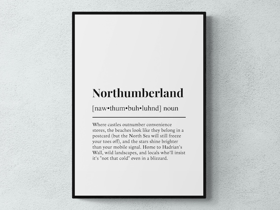 Northumberland Funny Definition Wall Art Print