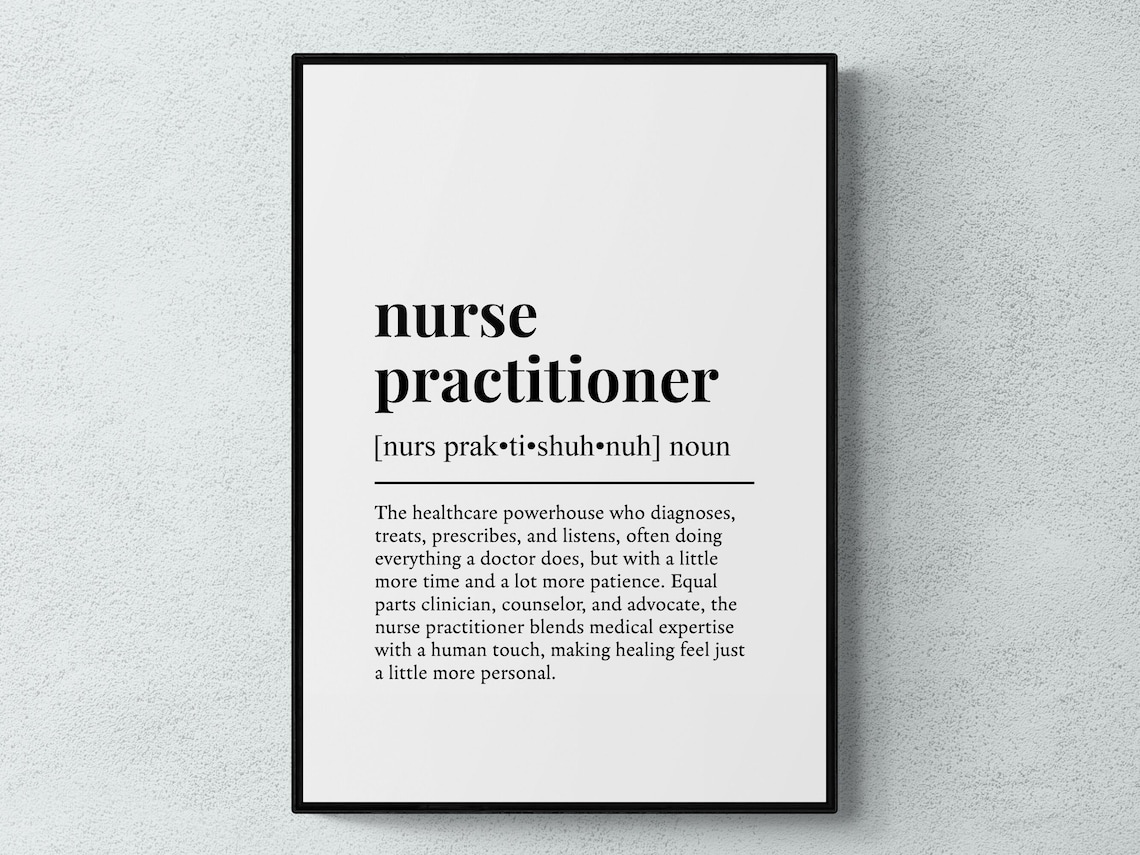 Nurse Practitioner Funny Definition Job Work Art Print