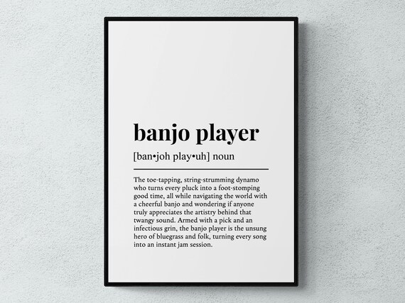 Banjo Player Funny Definition Hobby Gift Wall Art Print