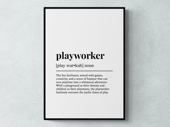 Playworker Funny Definition Job Work Gift Wall Art Print