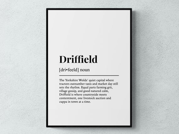 Driffield Funny Definition Yorkshire Gift Wall Art Print