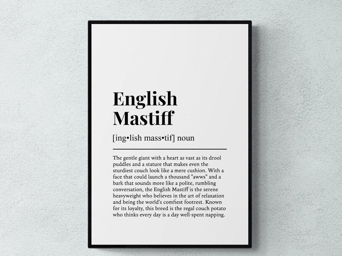 English Mastiff - Funny Definition Art