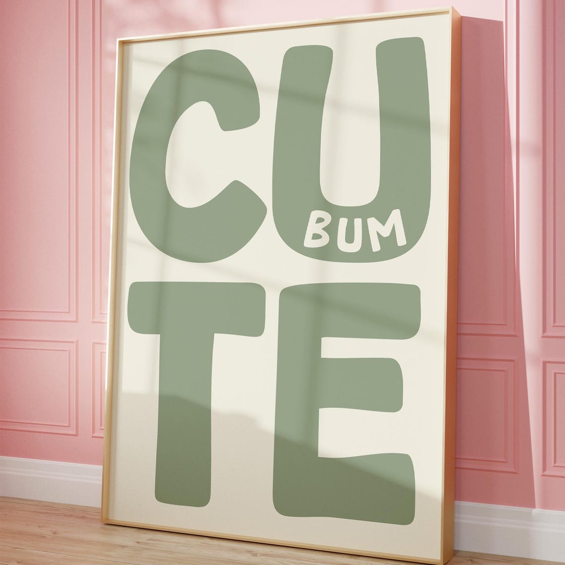 Cute Bum Oversized Sage Green Letters Cheeky Funny Bathroom Wall Art