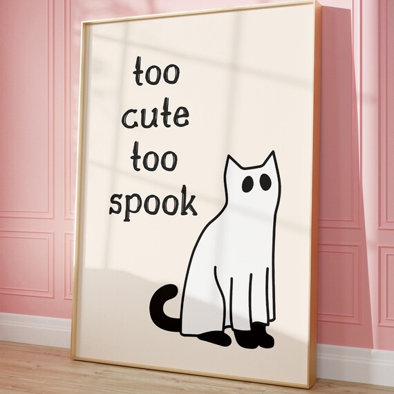Too Cute Spook Halloween Print Black Cat Poster Neutral Trendy Autumn Wall Art Quirky Seasonal Decor Lover
