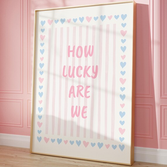 How Lucky Are We Pink Heart Quote Girly Dorm Room Trendy Wall Art