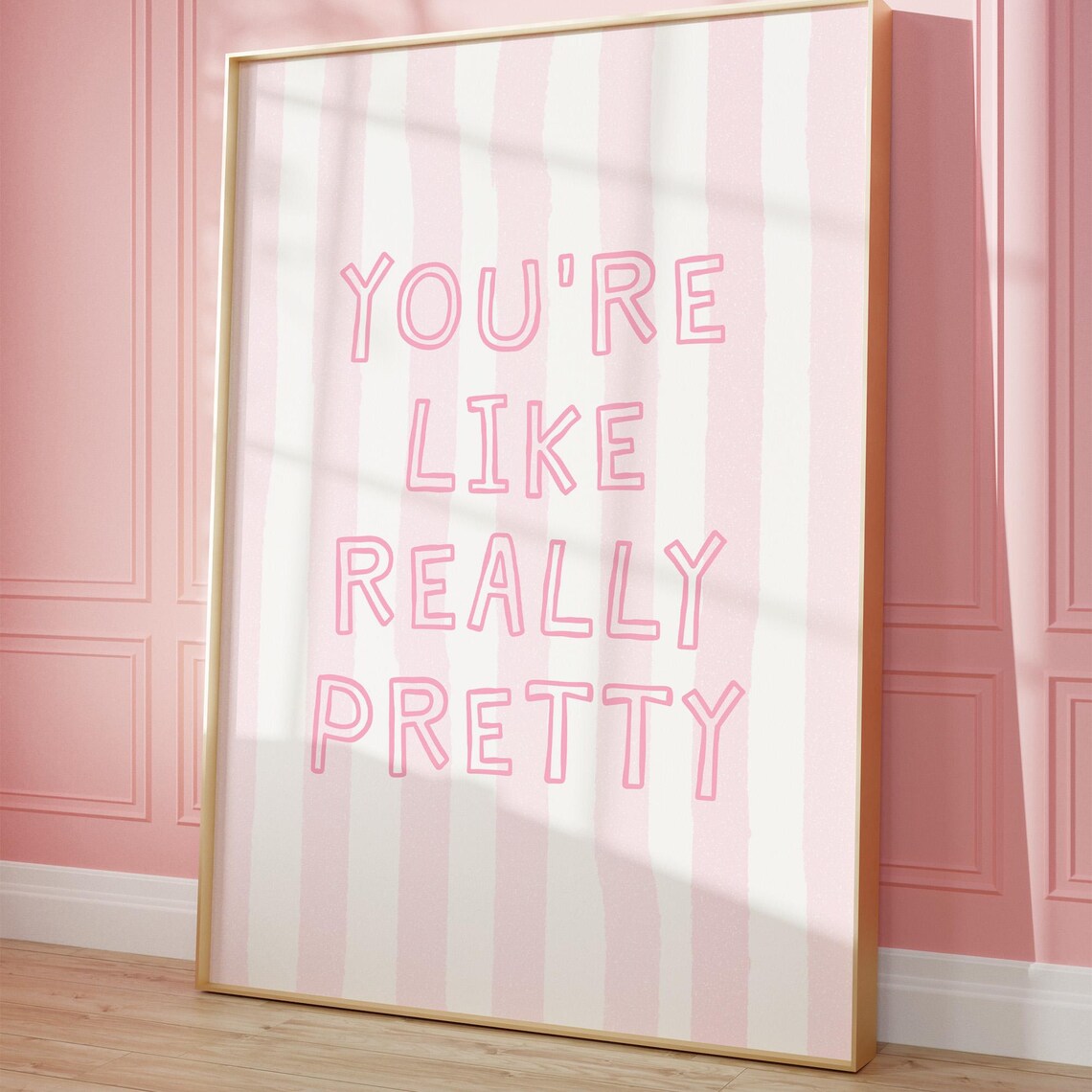 You 27re Like Really Pretty Pink Trendy Poster, Preppy Decor