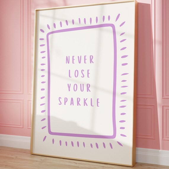Never Lose Your Sparkle Motivational Print Trendy Wall Art Retro Preppy Y2k Poster Purple Dorm Room Decor Apartment