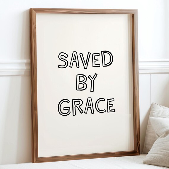 Saved by Grace Bold Black Lettering Minimalist Christian Faith Poster