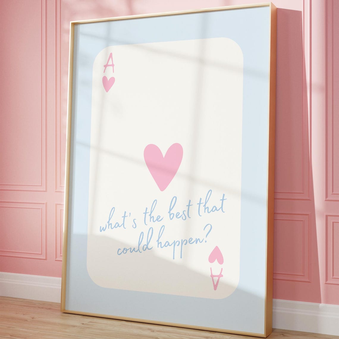 Ace of Hearts Playing Card Motivational Quote Pastel Pink Blue Poster