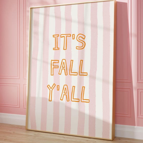 Its Fall Yall Print, Cozy Autumn Poster