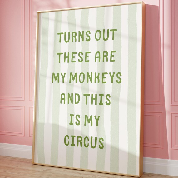 Turns Out These Are My Monkeys Print Cute Quirky Wall Art Sage Green Trendy Quote Poster Funny Living Room Decor Parents Gift