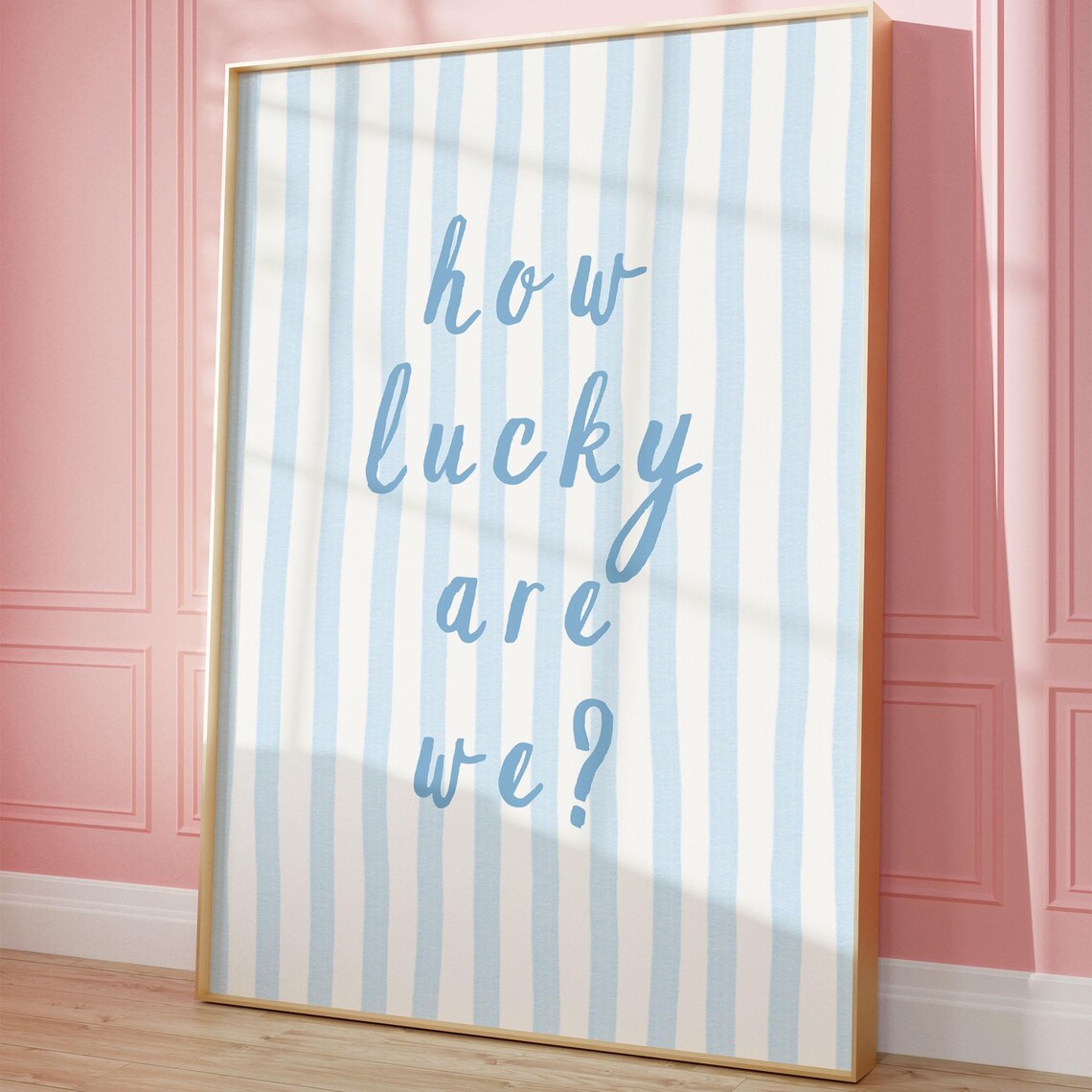 How Lucky Are We Trendy Poster, Girly Dorm Decor