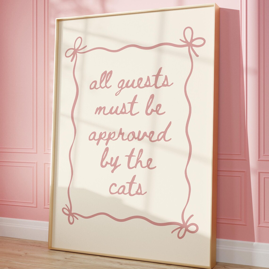 Guests Must Be Approved By The Cats Funny Cat Print