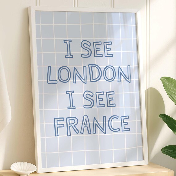 I See London France Print Blue Bathroom Poster Trendy Wall Art Cute Girly College Apartment Preppy