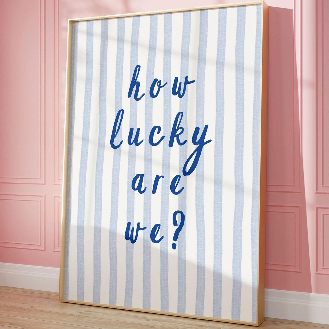 How Lucky Are We Navy Script Striped Quote Typography Poster