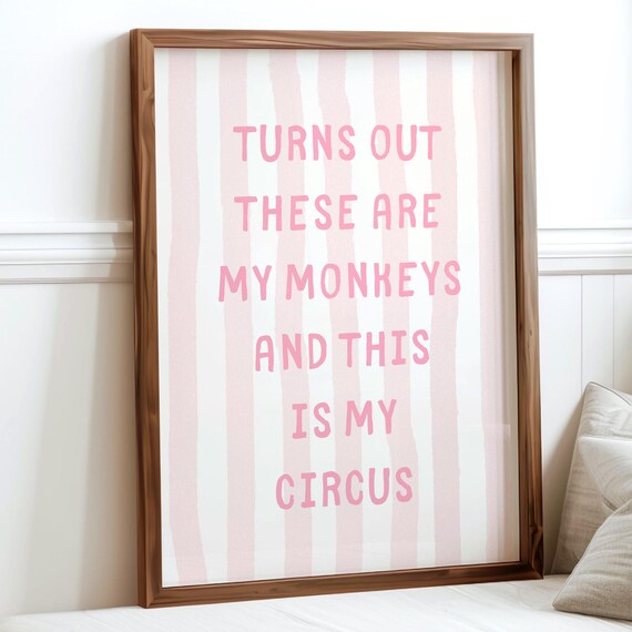 Turns Out These Are My Monkeys Print Cute Quirky Wall Art Light Pink Trendy Quote Poster Funny Living Room Decor Parents Gift