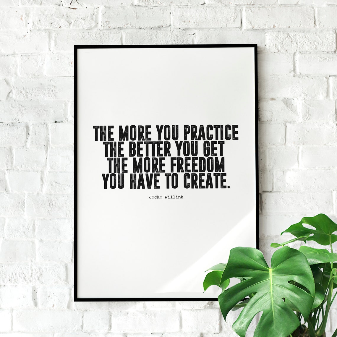Jocko Willink Practice Freedom And Creativity Quote Minimalist Poster