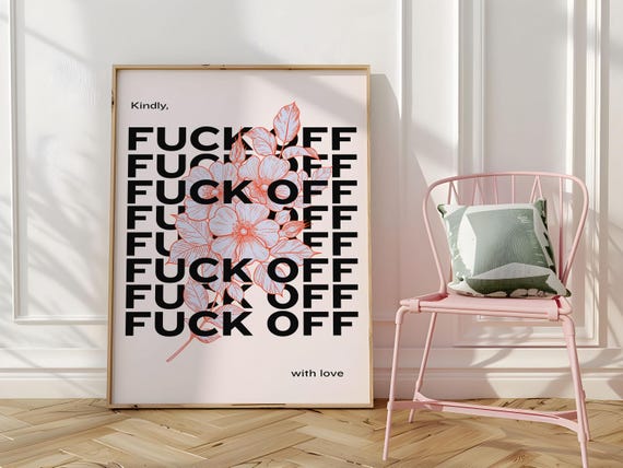 Fuck Off Floral Poster Funny Wall Art Apartment Living Room Dorm Decor Curse Print